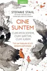 Introspectiv. CINE SUNTEM. Cum percepem cum simtim cum iubim.