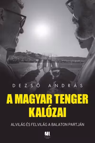 A magyar tenger kalozai
