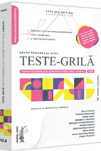 Teste-grilă pentru examenele de admitere în profesiile juridice. Drept procesual civil Ed.2