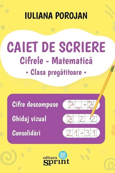 Caiet de scriere - Cifrele - Matematică - Clasa pregătitoare