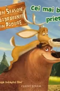 OPEN SEASON - CEI MAI BUNI PRIETENI