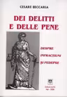 Dei delitti e delle pene. Despre infractiuni si pedepse
