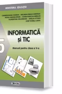 Informatica si TIC. Manual pentru clasa a V-a