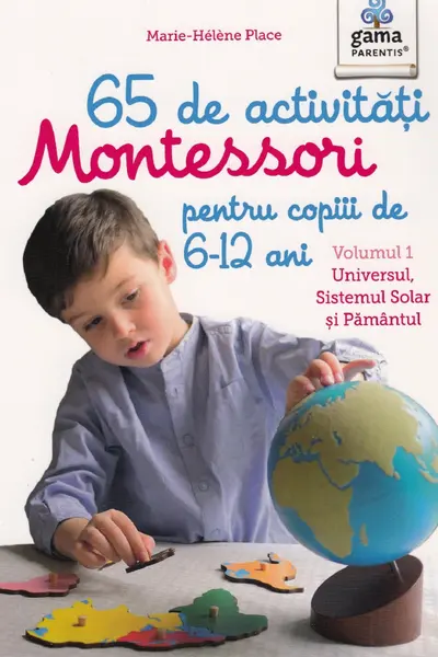 65 de activitati Montessori pentru copiii de 6-12 ani