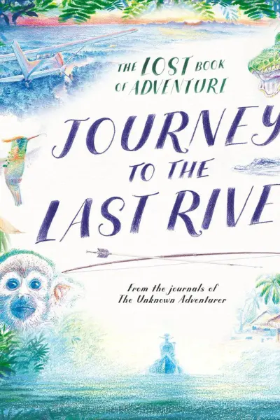 Journey to the Last River