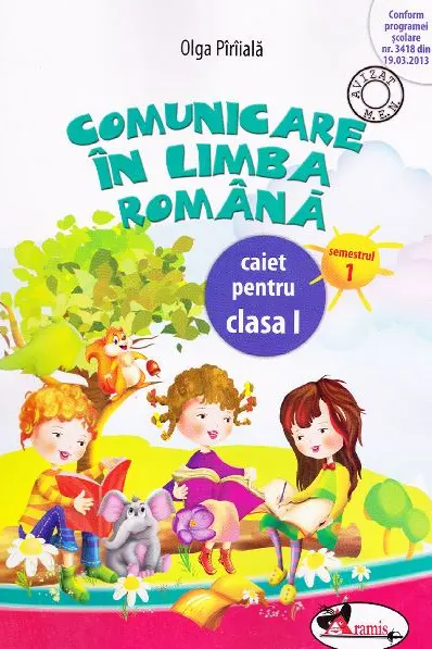 Comunicare în limba română caiet clasa 1, semestrul 1