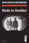 Made in Sweden - Anders Roslund. Traducere de Ciprian Siulea
