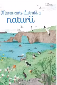 Marea carte ilustrata a naturii (Usborne)
