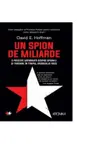 Kronika Un spion de miliarde
