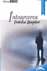 Intoarcerea fratelui risipitor