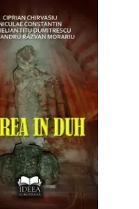 Unirea in duh - Ciprian Chirvasiu, Niculae Constantin, Aurelian Titu Dumitrescu, Alexandru Razvan Morariu