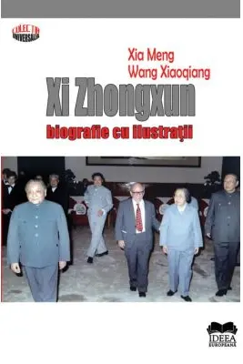 Xi Zhongxun, Biografie cu ilustratii - Xia Meng, Wang Xiaoqiang