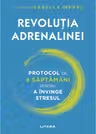 Revolutia adrenalinei