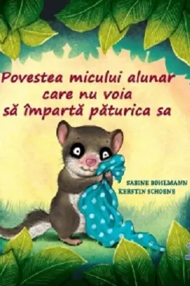 Povestea micului alunar care nu voia sa imparta paturica sa