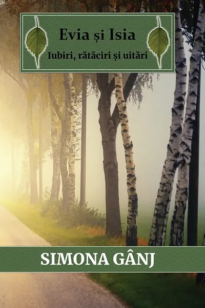 Evia și Isia – Iubiri, rătăciri și uitări