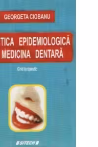 Practica epidemiologica in medicina dentara - Ghid terapeutic -