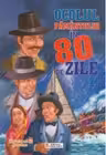 Ocolul Pamantului in 80 de zile (colectia Clasici)