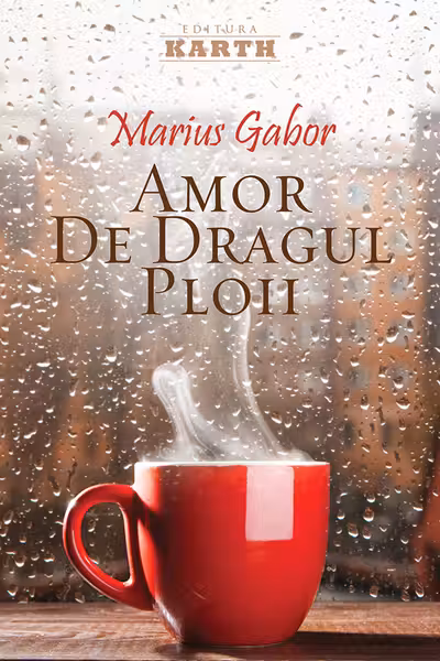 Amor de dragul ploii