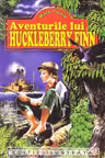 Aventurile lui Huckleberry Finn