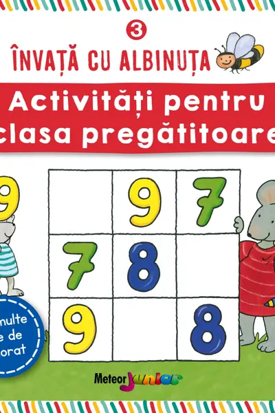 Invata cu albinuta 3. Activitati pentru clasa pregatitoare