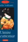 Uimire si cutremur