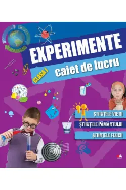 Experimente Caiet de lucru cl a I-a