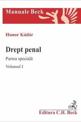 Drept penal. Partea speciala. Volumul 1