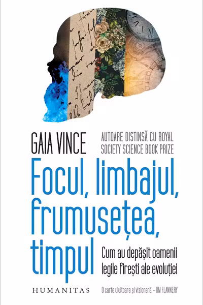 Focul, limbajul, frumusetea, timpul