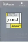 Judeca. Cum iau marii lideri decizii inspirate