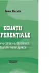 Ecuatii diferentiale. Teorie calitativa. Stabilitate. Transformata Laplace