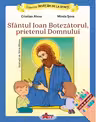 Sfantul Ioan Botezatorul, prietenul Domnului. Carte de colorat