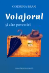 Voiajorul și alte povestiri