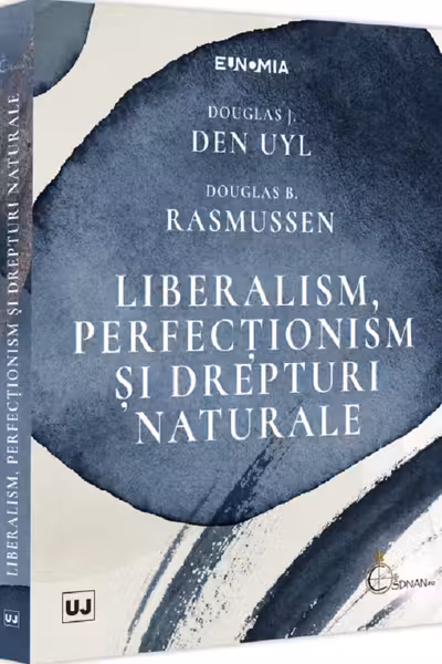 Liberalism, perfecționism și drepturi naturale