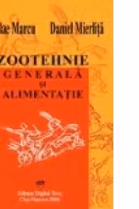 Zootehnie generala si Alimentatie