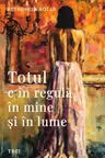 Totul e in regula in mine si in lume