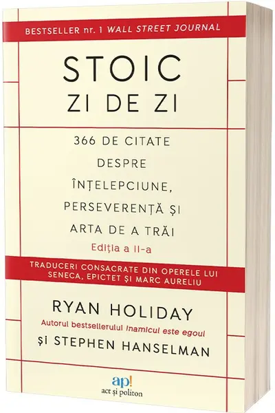 Stoic zi de zi: 366 de citate despre intelepciune perseverenta si arta de a trai 