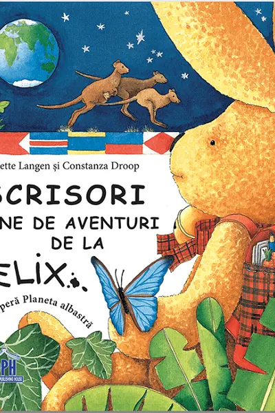 Scrisori pline de aventuri de la Felix
