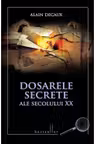 Dosarele secrete ale secolului XX