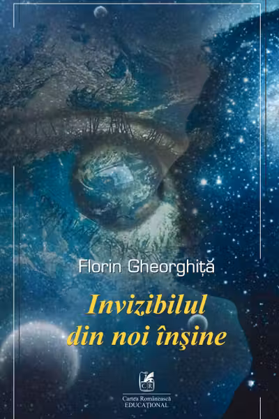 Invizibilul din noi înșine