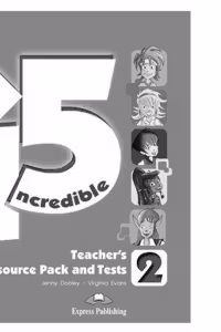 Curs limba engleza Incredible 5 2 Material Aditional pentru Profesori cu Teste - Jenny Dooley, Virginia Evans