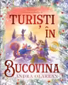 Turiști în Bucovina