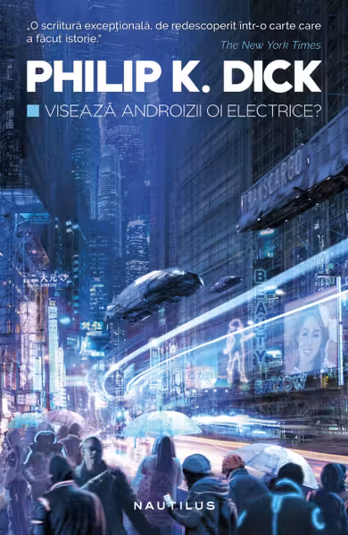 Visează androizii oi electrice (ed. 2017)
