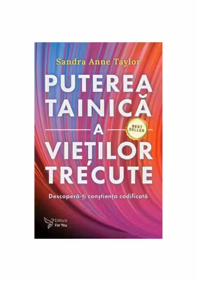 Puterea tainica a vietilor trecute