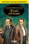 Fratii corsicani - Alexandre Dumas