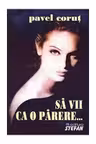 Sa vii ca o parere