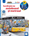 La drum cu autobuzul si metroul
