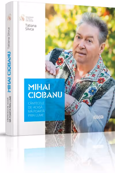 Mihai Ciobanu: Cantecele de acasa ma poarta prin lume