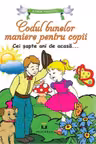 Codul bunelor maniere pentru copii