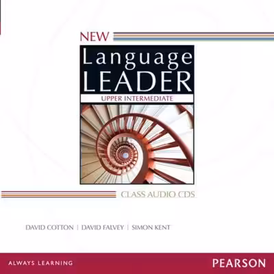 New Language Leader Upper Intermediate Class Audios CDs, 2nd Edition - David Cotton, David Falvey, Simon Kent