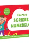 Exersez scrierea numerelor